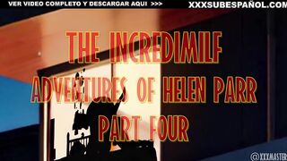 La Corrupcion de Helen Parr  La Increible Milf - Capitulo 4 - Sub Español