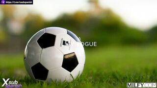 Sub español - Mamá futbolista sexy monta a un joven entrenador con un pene grande y grueso